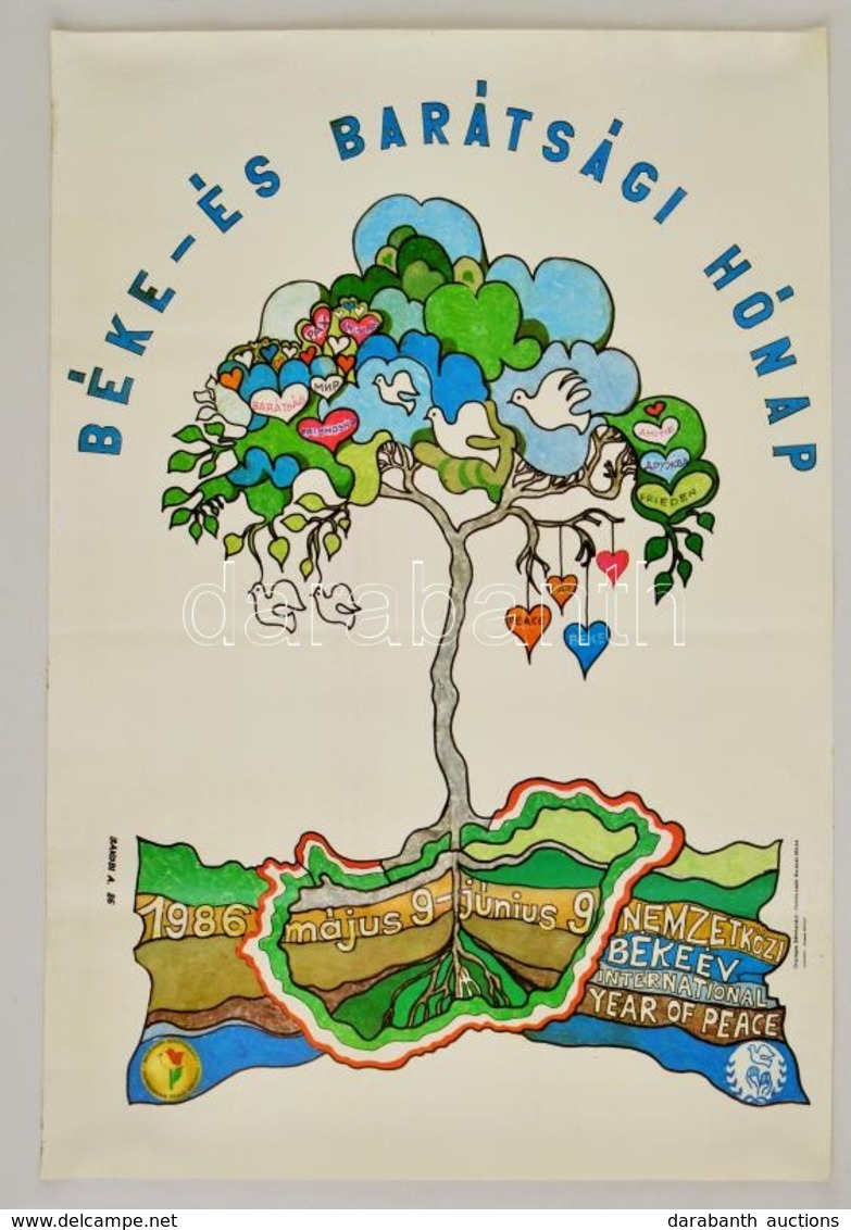 1986 Jakobi Anna Mária (1949-): Béke- és Barátsági Hónap, Országos Béketanács Plakátja, Jelzett, Hajtásnyommal, 68x47,5  - Sonstige & Ohne Zuordnung