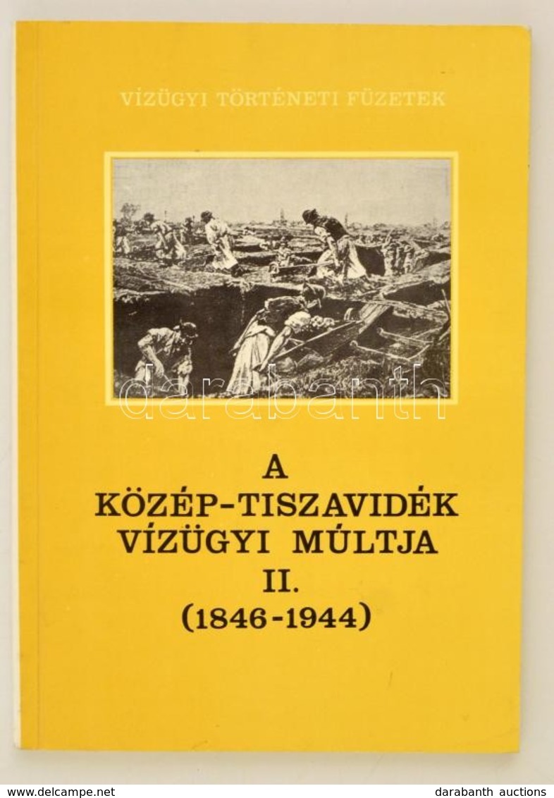 Károlyi Zsigmond - Nemes Gerzson: A Közép-Tiszavidék Vízügyi Múltja II. 1846-1944
Vízügyi Dok. Szolg. Vállalat, 1975 - Non Classificati