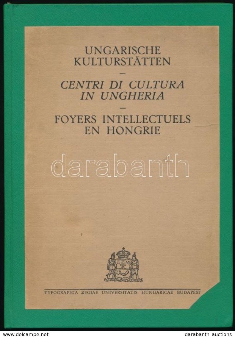 Ungarische Kulturstätten - Foyers Intellectuels En Hongrie - Hungarian Educational Institutions - Centri Di Cultura In U - Ohne Zuordnung