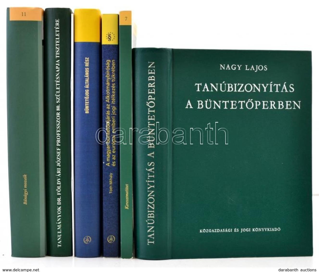 Vegyes Jogi Könyvtétel, Büntetőjog Témában, 7 Db:

Nagy Lajos: Tanúbizonyítás A Büntetőperben. Bp., 1966, Közgazdasági é - Zonder Classificatie