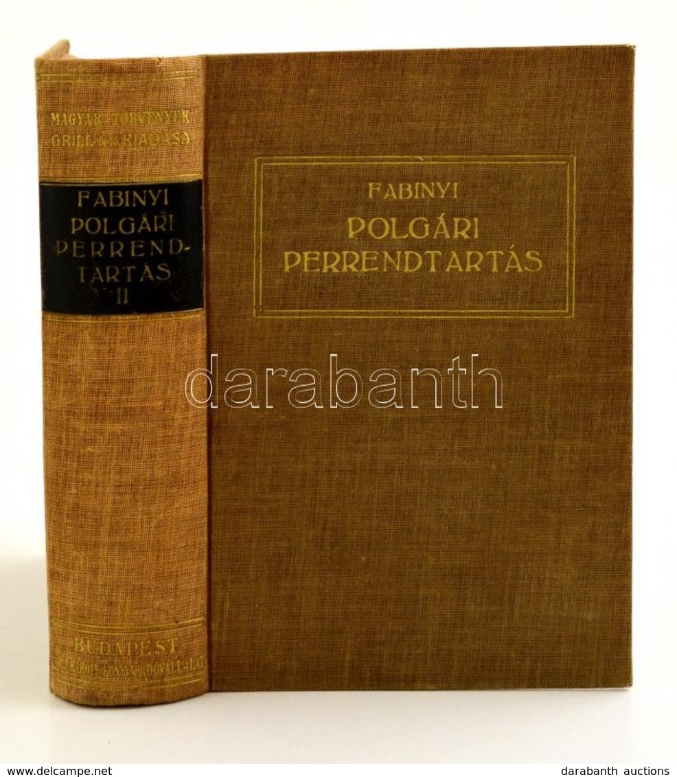 Fabinyi Tihamér: Polgári Perrendtartás II.  Bp., 1931. Grill Károly. Aranyozott Egészvászon Kötésben, Szép állapotban. - Non Classificati