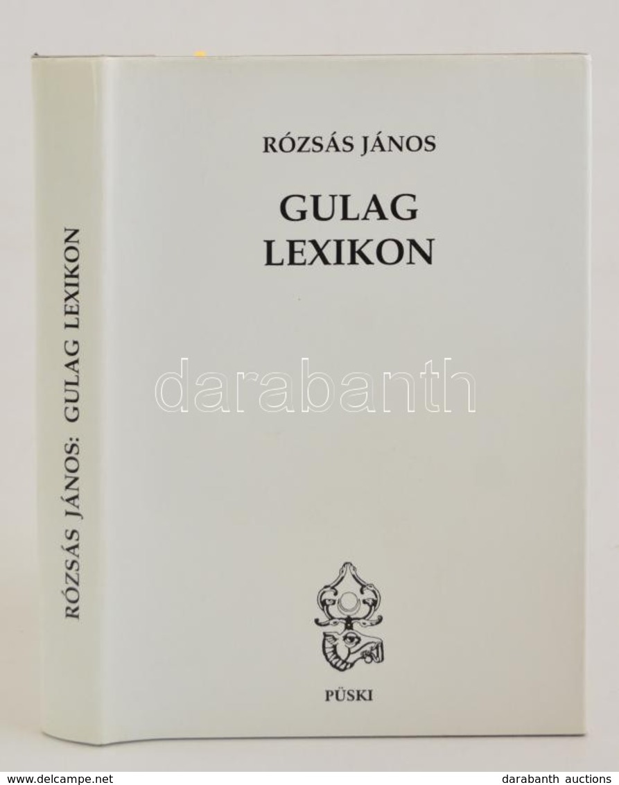 Rózsás János: Gulag Lexikon. Bp., 2000, Püski. Kiadói Egészvászon Kötésben, Kiadói Papír Védőborítóval, Jó állapotban. A - Zonder Classificatie