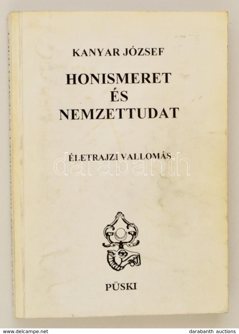 Kanyar József: Honismeret és Nemzettudat. Bp., 2000, Püski Kiadó. DEDIKÁLT! Kiadói Papírkötés, Piszkos. - Zonder Classificatie