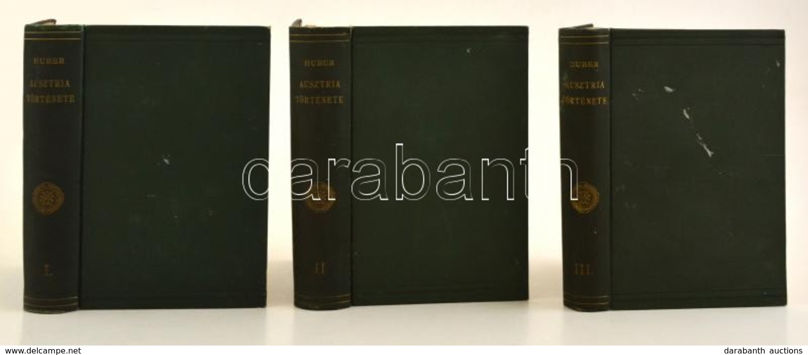 Huber Alfonz: Ausztria Története I-III. Kötet. Átdolgozta Baróti Lajos. Átnézte Pauler Gyula. Bp., 1899, MTA, (Hornyánsz - Ohne Zuordnung