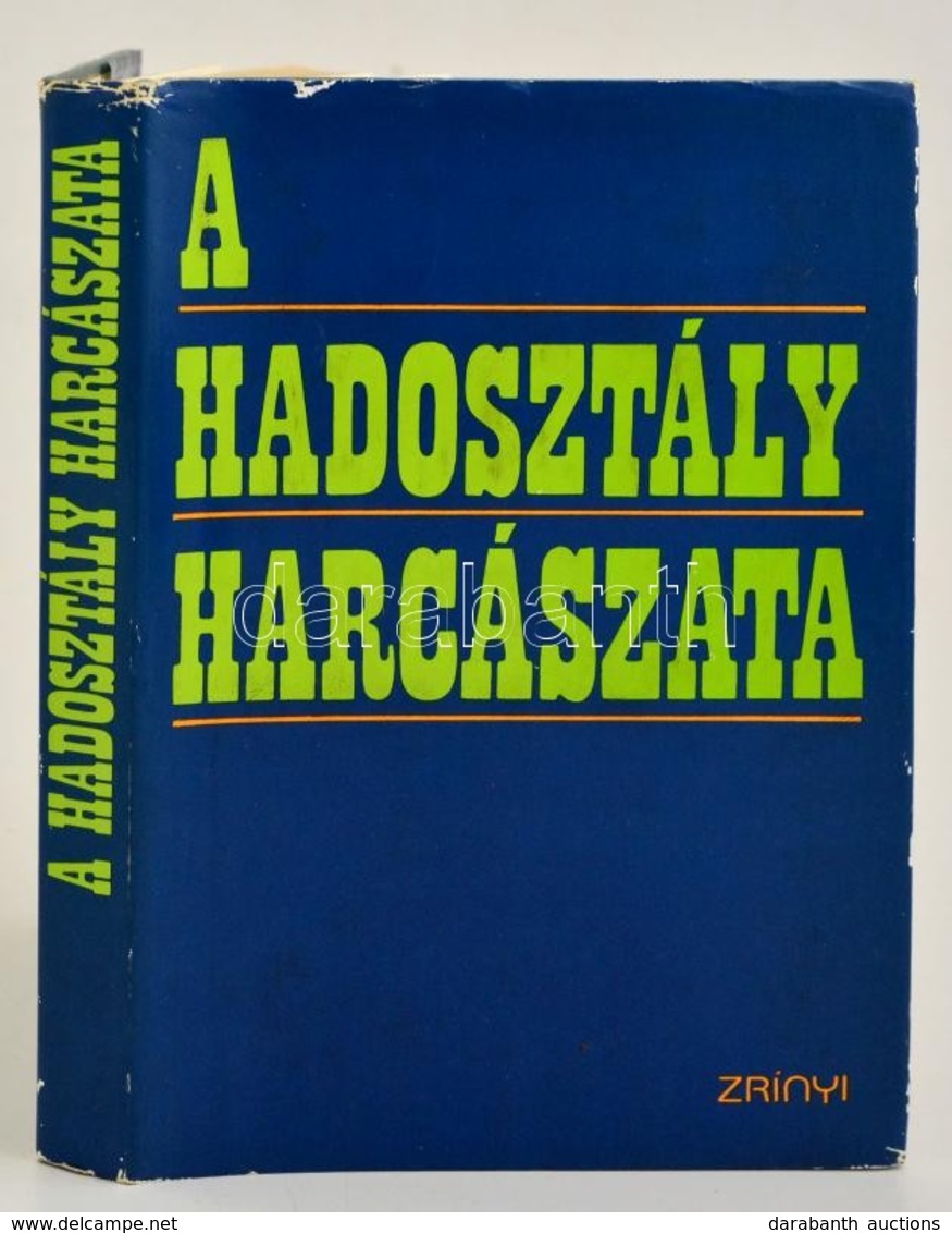 A Hadosztály Harcászata. Harci Példák A Nagy Honvédő Háborúból. Bp.,1980, Zrínyi Katonai Kiadó. Kiadói Egészvászon-kötés - Zonder Classificatie