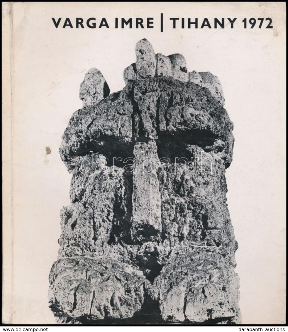 Varga Imre Kiállítása. Tihany, 1972, Tihanyi Múzeum-Veszprém Megyei Múzeumok Igazgatósága. Kiadói Papírkötés. A Művész,  - Non Classificati