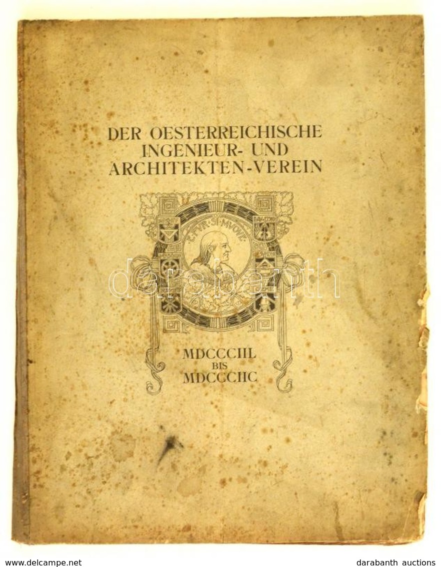 Stoeckl, Carl: Der Österreichische Ingenieur- Und Architekten-Verein MDCCCIIL Bis MDCCCIIC(
Wien (1899)., 154p. Sok Képp - Non Classificati