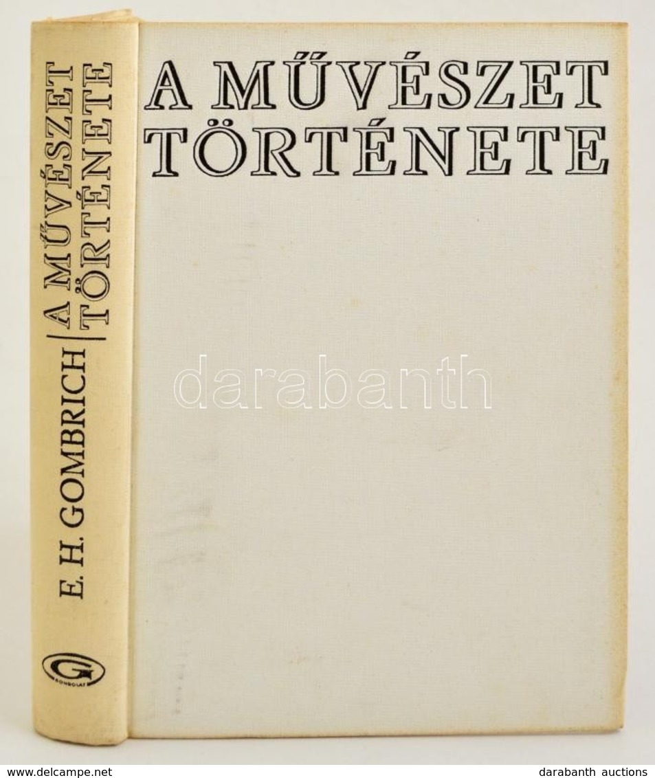 E.H. Gombrich: A Művészet Története (Gombrich)  Bp., 1978. Gondolat. Egészvászon Kötésben - Zonder Classificatie
