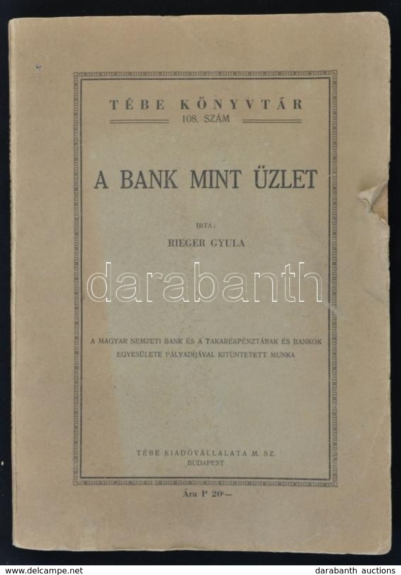 Két Régi Pénzügyi Témájú Könyv: 
Dr. Dákits Mihály: Valutánk Ingazdozása A Háború Alatt. Mohács, 1927, Fridrich Oszkár K - Zonder Classificatie