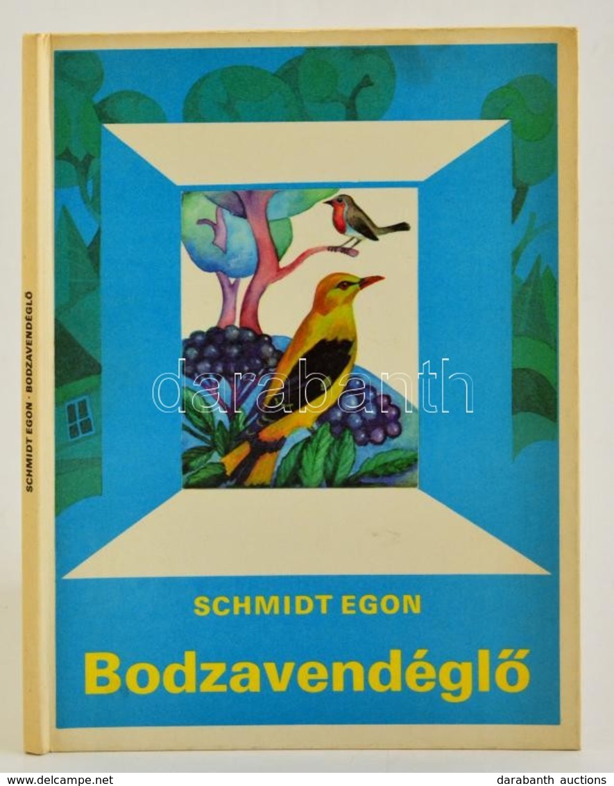 Schmidt Egon: Bodzavendéglő. Bp., 1982. Móra - Zonder Classificatie