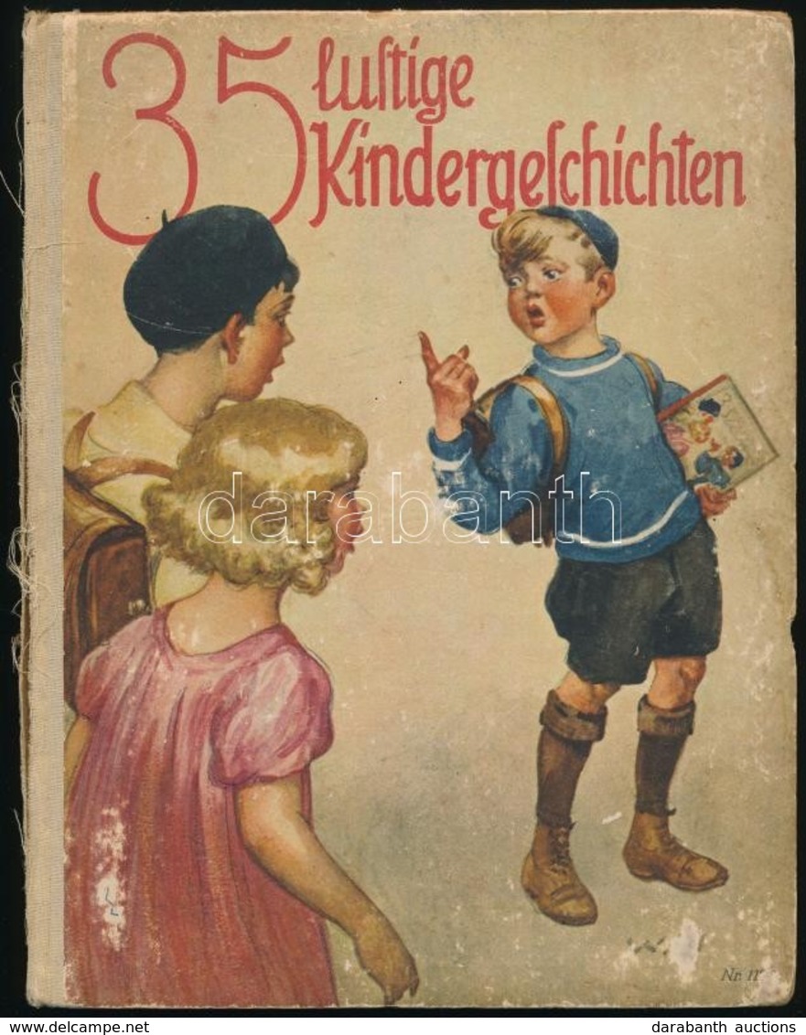 Emma Carl: 35 Lustige Kindergeschichten. Willy Planck Illusztrációival. Stuttgart,é.n.,Loewes Verlag Ferdinand Carl. Ném - Zonder Classificatie