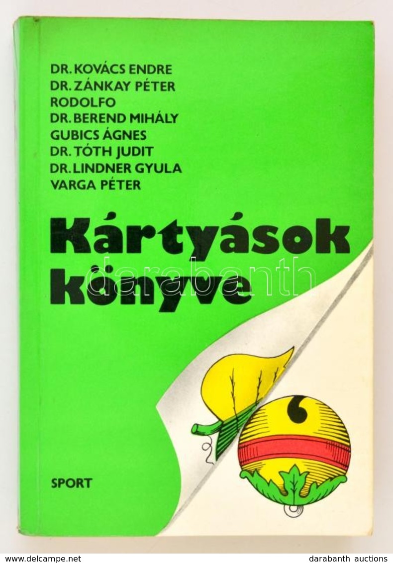 Kártyások Könyve. Szerk.: Dr. Berend Mihály. Bp., 1986, Sport. Kiadói Papírkötés. - Zonder Classificatie