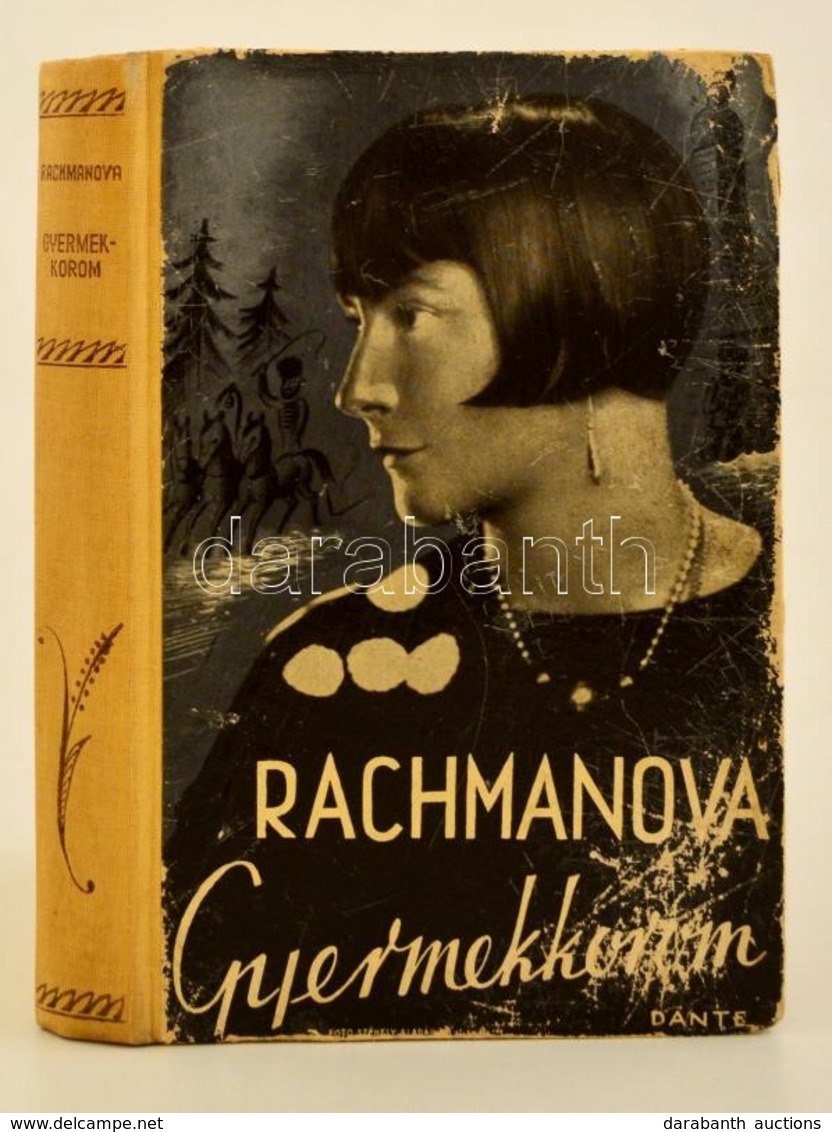 Alexandra Rachmanova: Gyermekkorom. Fordította: Benedek Marcell. Bp.,é.n.,Dante. Kiadói Illusztrált Félvászon-kötés, Kop - Zonder Classificatie