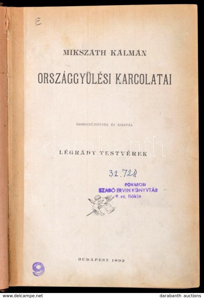 Mikszáth Kálmán: Országgyűlési Karcolatai. Bp., 1892, Légrády Testvérek, 6+365 P. Első Kiadás. Későbbi Félvászon-kötésbe - Non Classificati