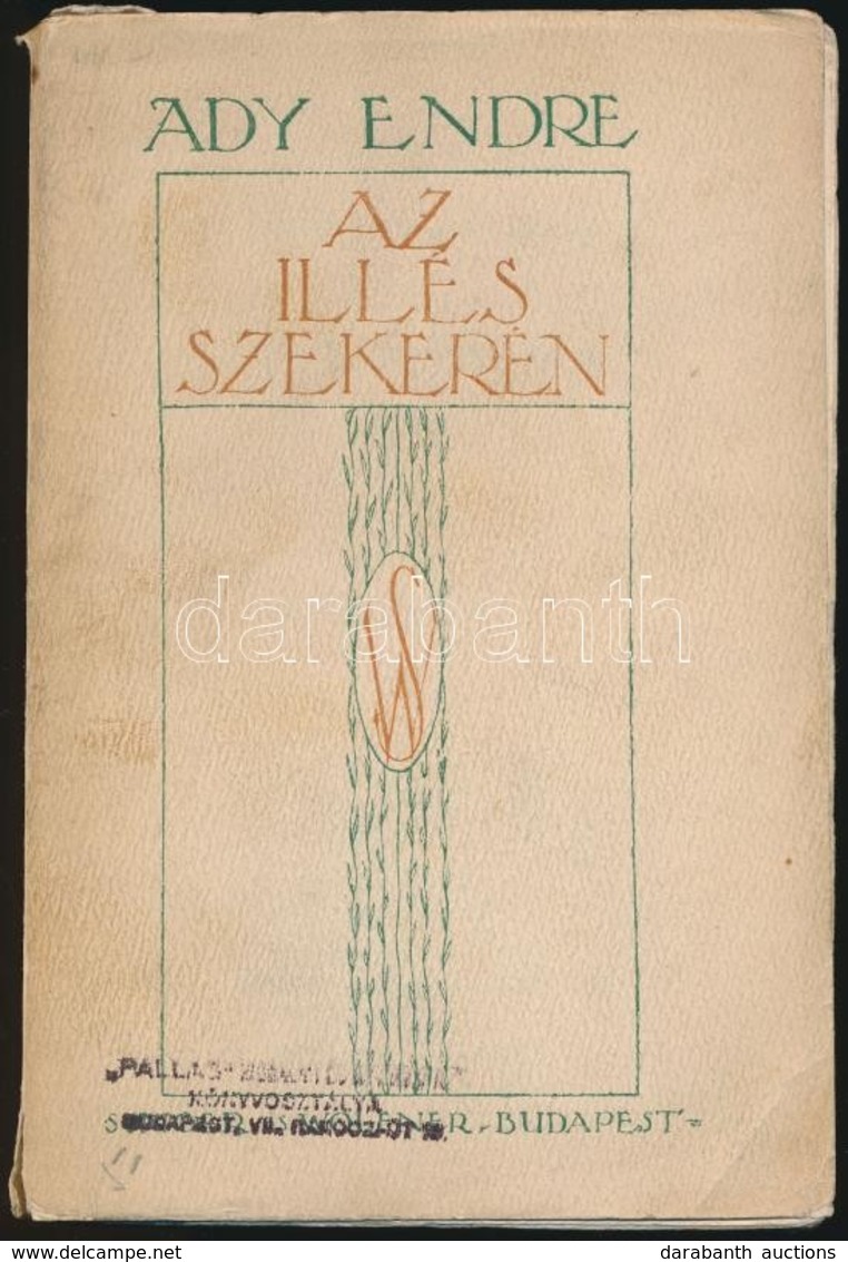 Ady Endre: Az Illés Szekerén. Bp.,1911, Singer és Wolfner. Második Kiadás. Kiadói Illusztrált Papírkötés, Intézményi Bél - Non Classificati