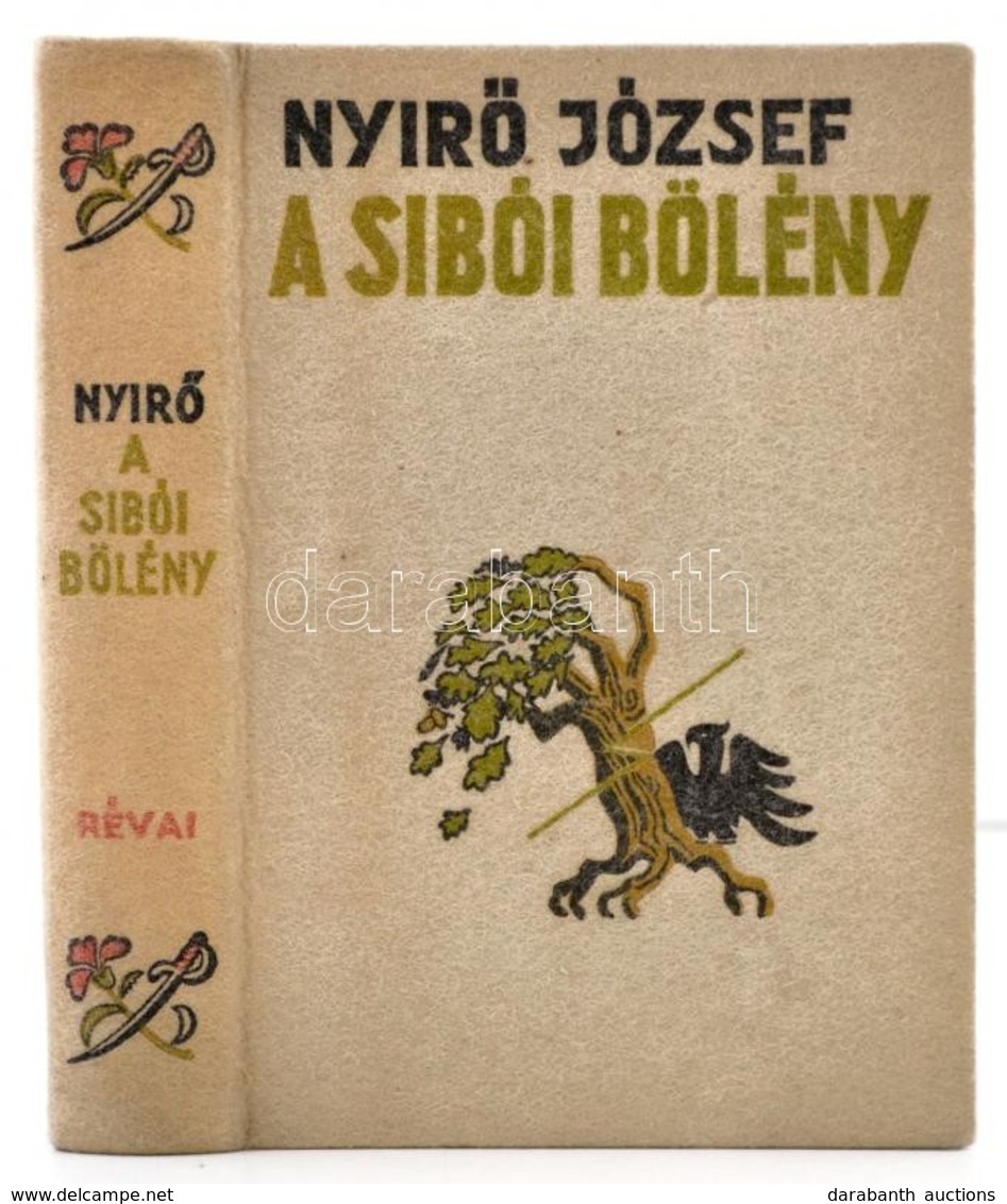 Nyirő József: A Sibói Bölény. Bp., é.n., Révai. Kiadói Halina-kötés, Jó állapotban. - Non Classificati