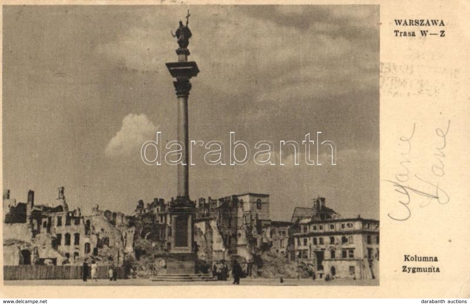 T2/T3 Warsaw, Warszawa; Trasa W-Z, Kolumna Zygmunta / Sigismund's Column, Ruins After WWII (EK) - Zonder Classificatie