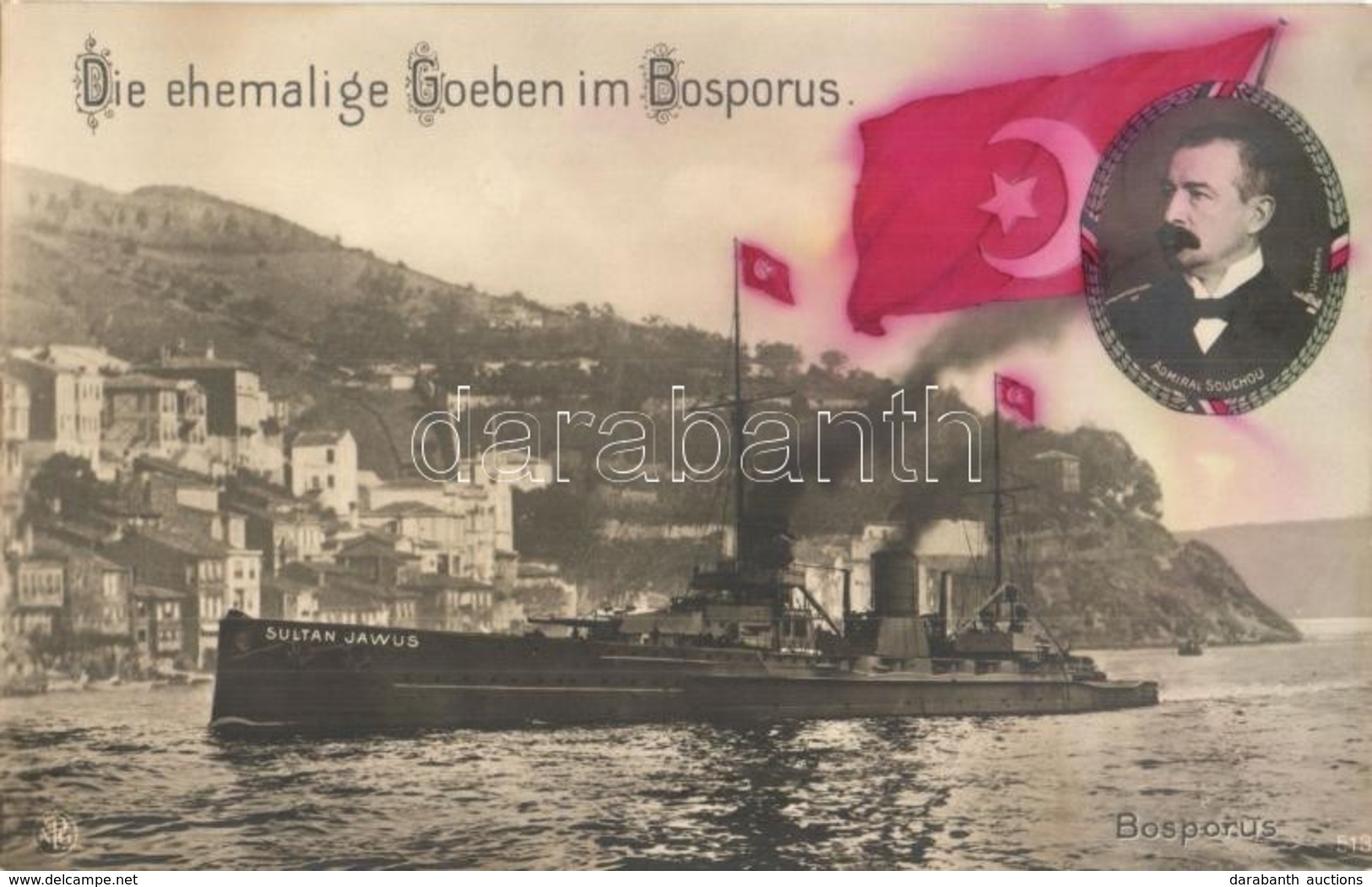 * T2 Die Ehemalige Goeben Im Bosporus / Yavuz Sultan Selim (ex SMS Goeben) Ottoman Navy Turkish Battlecruiser, Admiral W - Non Classés