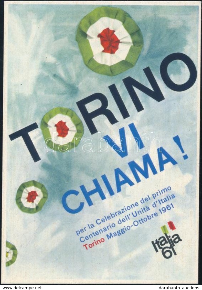 ** T1 1961 Torino Vi Chiama! Centenary Of Unit Of Italy - Zonder Classificatie