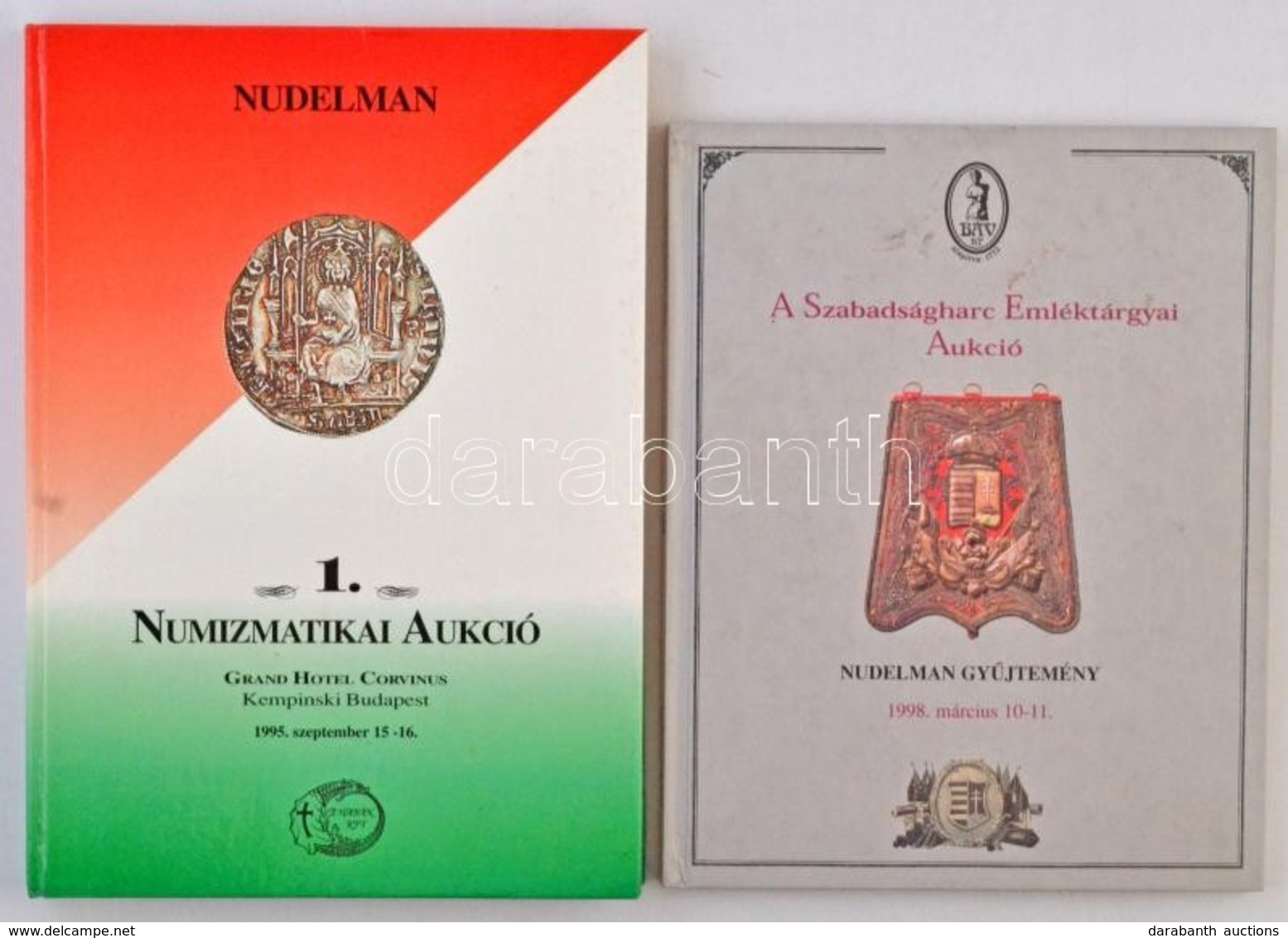 Nudelman László: Magyar és Erdélyi Pénzek-Emlékérmek - 1. Numizmatikai Aukció - 1995 Szeptember 15. Péntek és 1995 Szept - Non Classificati