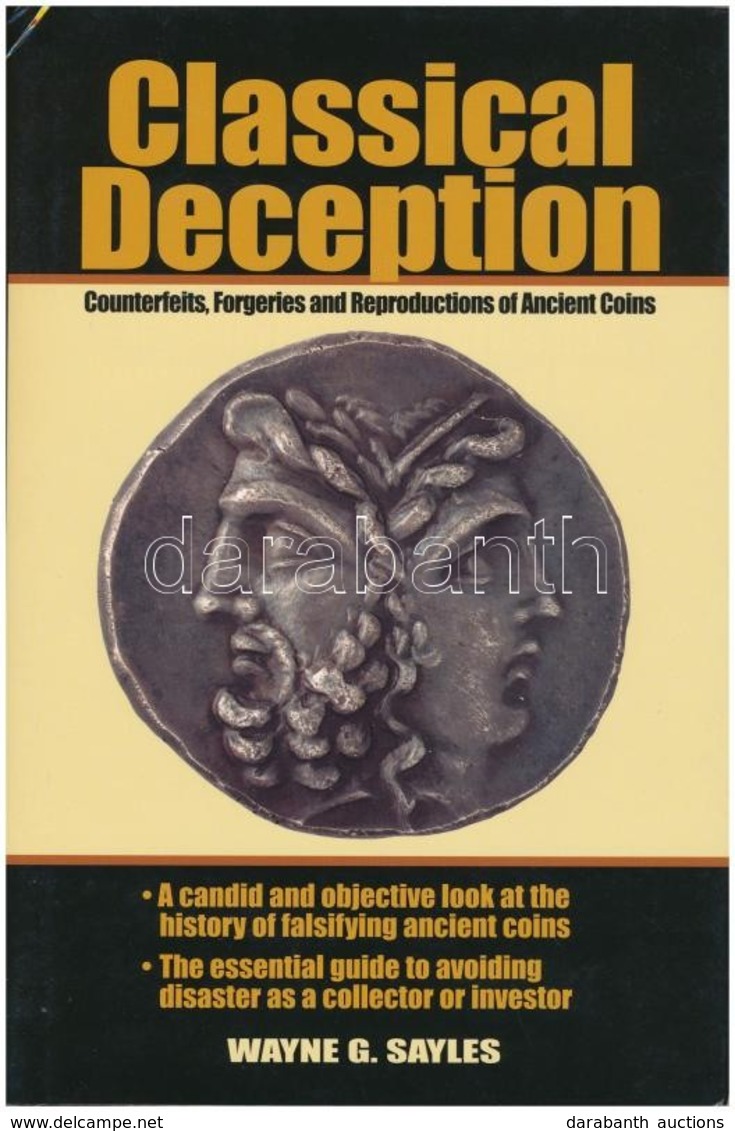 Wayne G. Sayles: Classical Deception. Krause Publications, Iola, 2001. - Non Classificati
