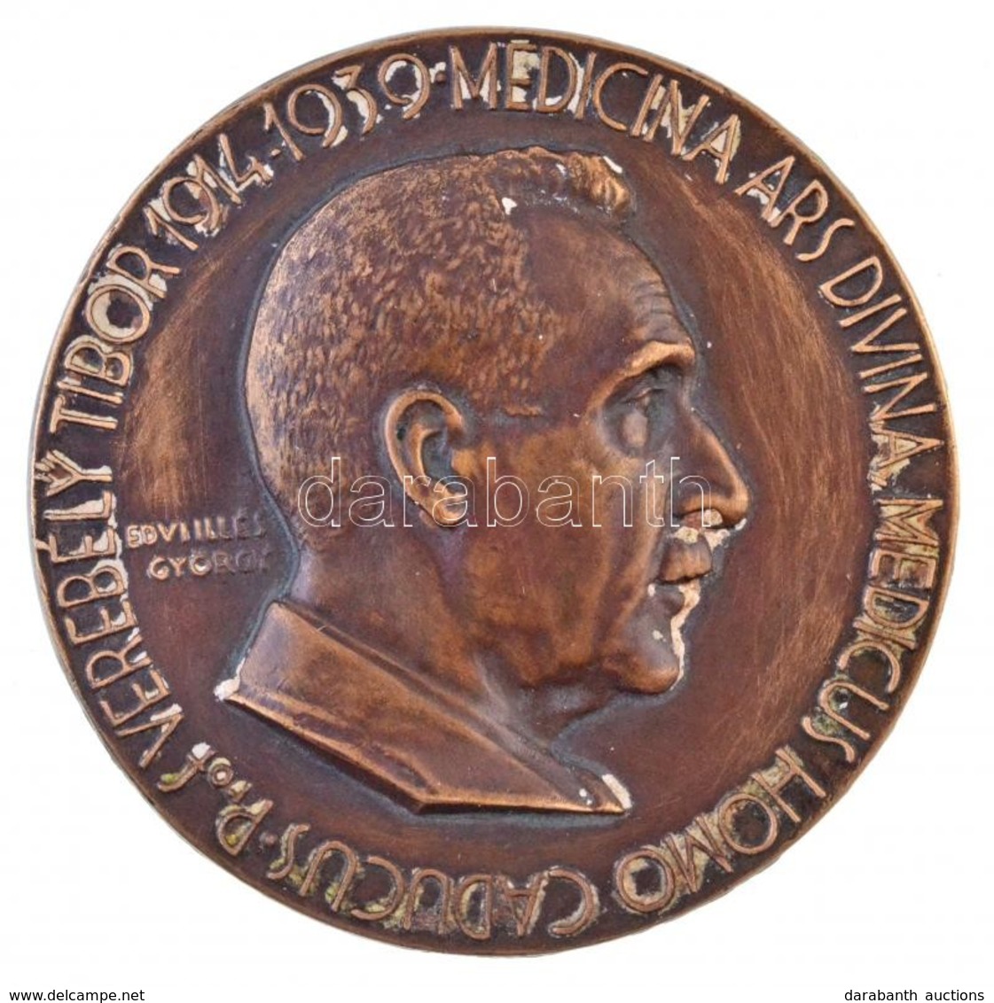Edvi Illés György (1911-) 1939. 'Prof. Verebély Tibor 1914-1939 Medicina Ars Divina, Medicus Homo Caducus' Br Plakett (7 - Zonder Classificatie
