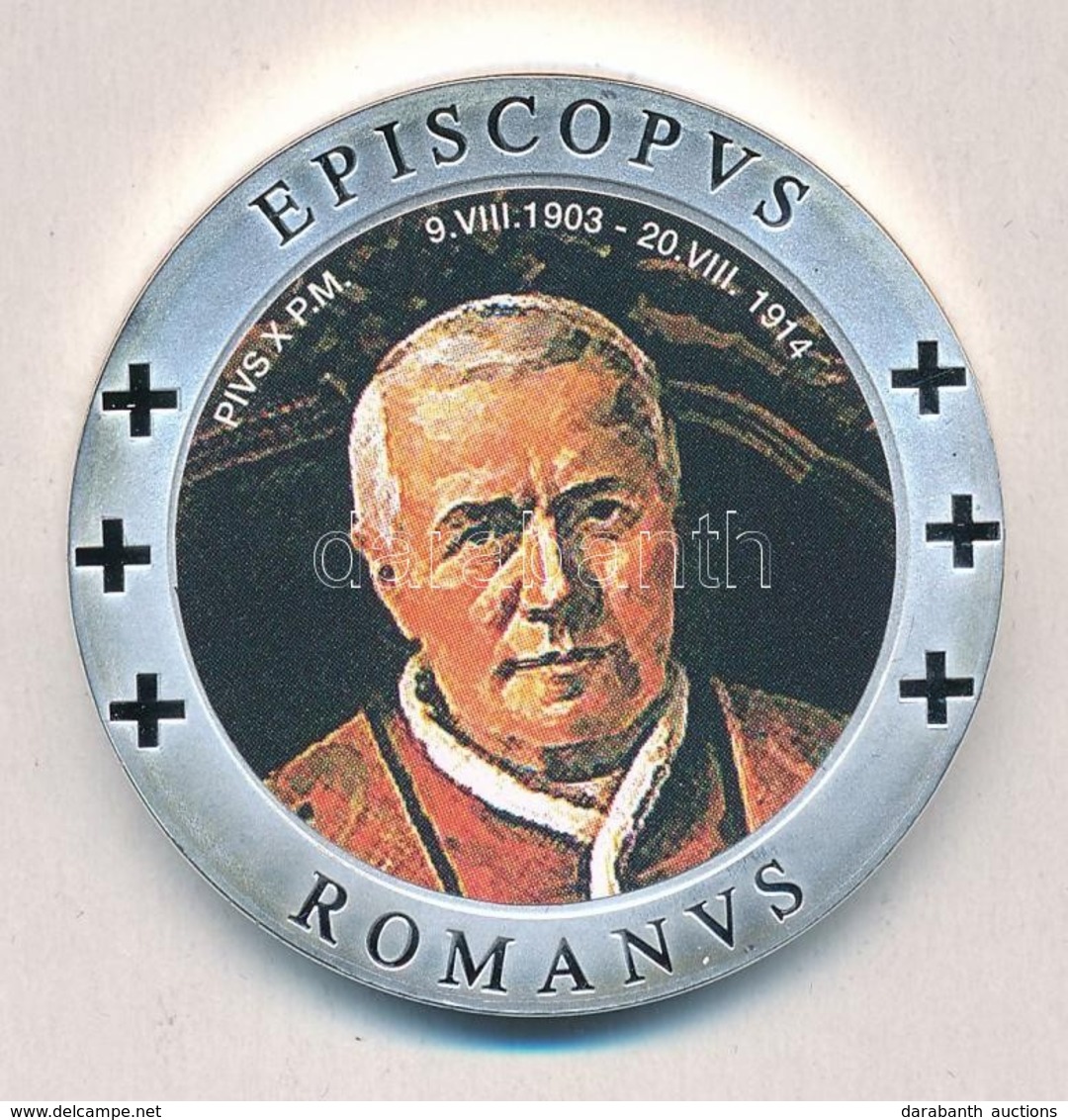 Vatikán ~2005. 'X. Pius Pápa' Ezüstözött Multicolor Emlékérem (40mm) T:PP 
Vatican ~2005. 'Pope Pivs X' Silver-plated Mu - Zonder Classificatie