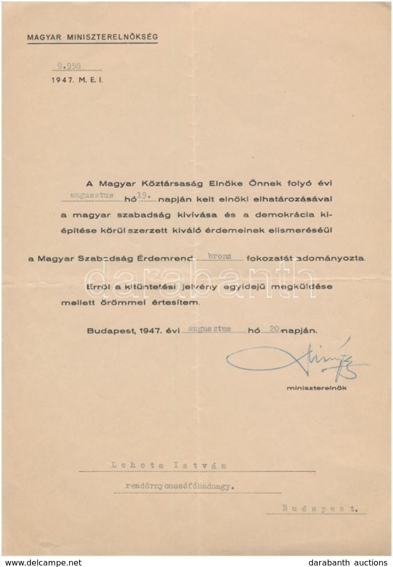 1947. 'Magyar Szabadság Érdemrend Bronz Fokozata' Adományozói Okirat, Dinnyés Lajos Miniszterelnök Aláírásával T:III - Non Classificati