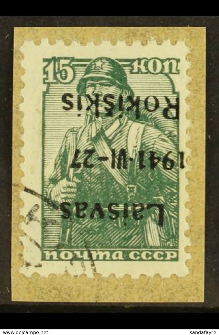 RAKISCHKI 1941 15k Green Overprinted In Black,Mi 3,  Variety "ovpt Inverted", Superb Used On Piece. Signed. For More Ima - Altri & Non Classificati