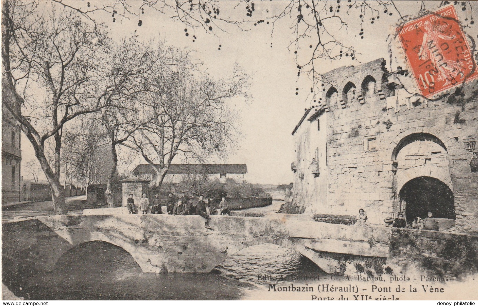 34/ Montbazin - Pont De La Vene - Porte Du XII Siecle - Autres & Non Classés