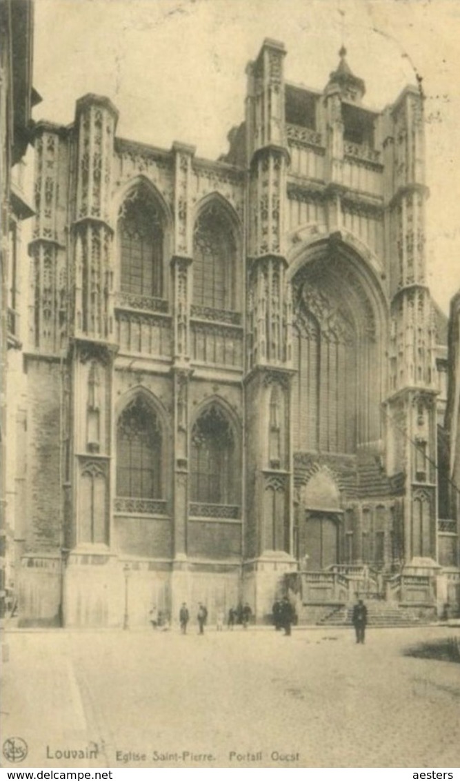 Louvain 1923; Eglise Saint-Pierre. Portail Ouest - Voyagé. (Nels) - Leuven