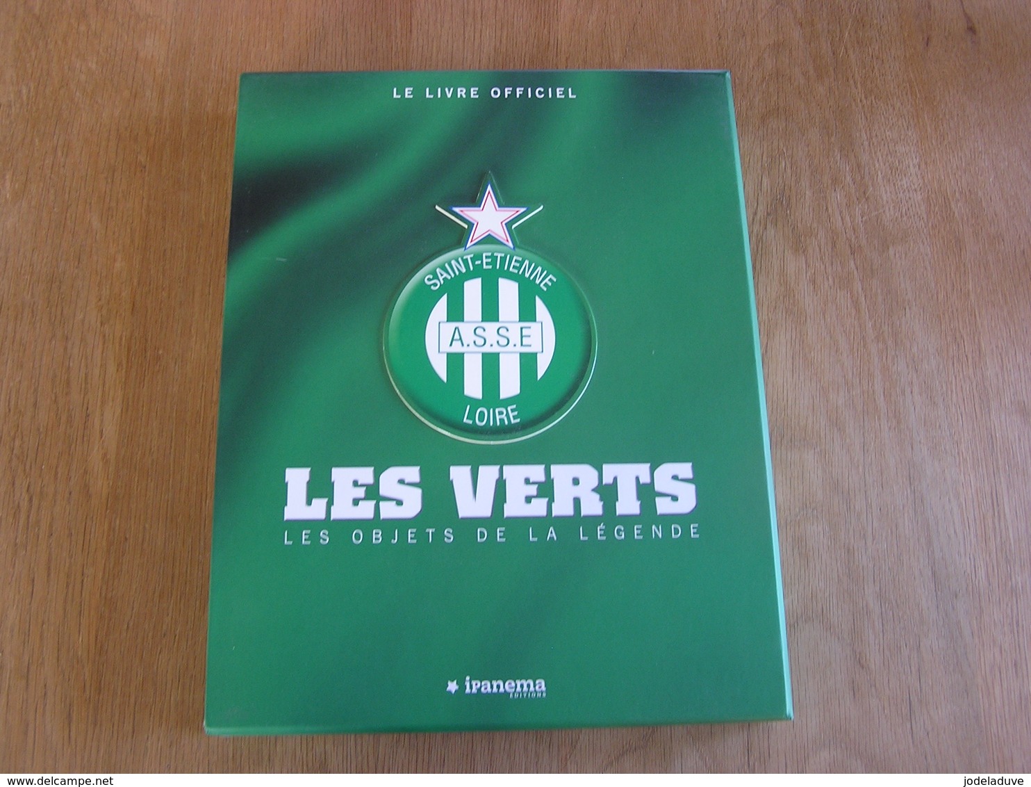 LE LIVRE OFFICIEL DE L' ASSE SAINT ETIENNE Les Verts Les Objets De La Légende Sport Football 1 ère Division France Loire - Sport