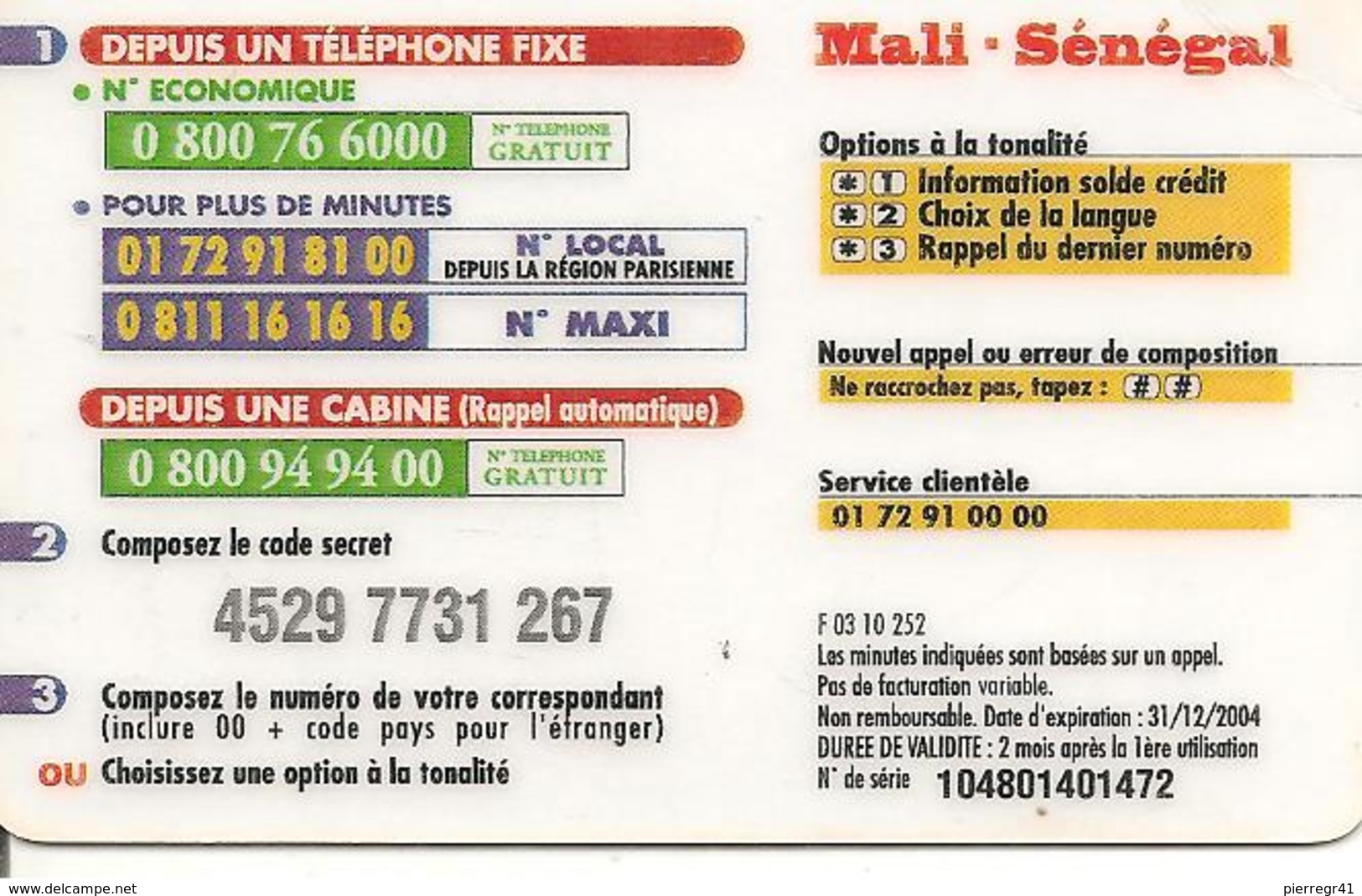 CARTE-PREPAYEE-7,5€-LEADER COMMUNICATIONS-MALI-SENEGAL-31/12/2004--TBE - Andere & Zonder Classificatie