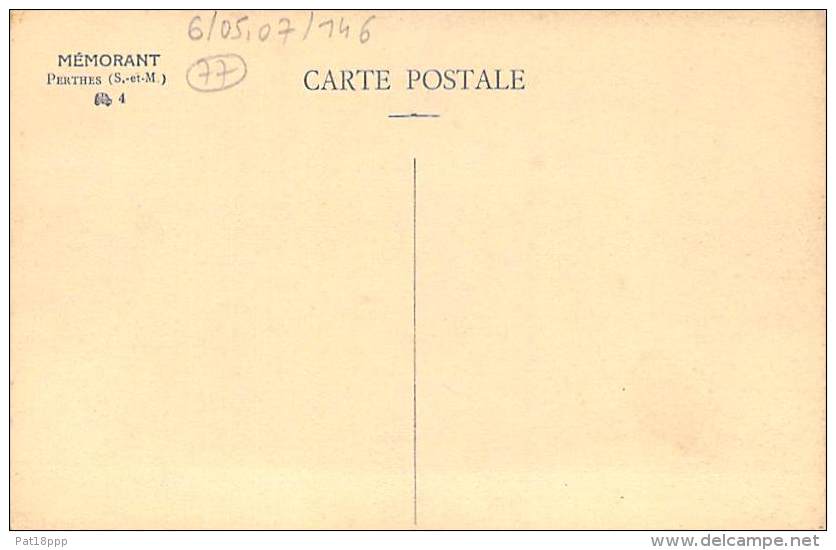 77 - PERTHES : MEMORANT - CPA - Seine Et Marne - Perthes