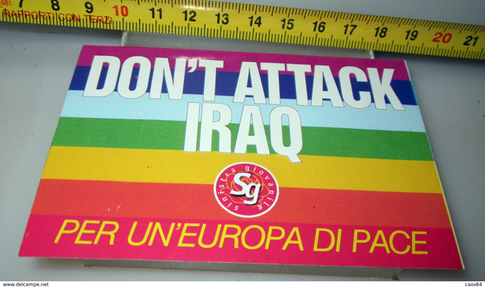 DON'T ATTACK IRAQ  ADESIVO  STICKER VINTAGE - Adesivi