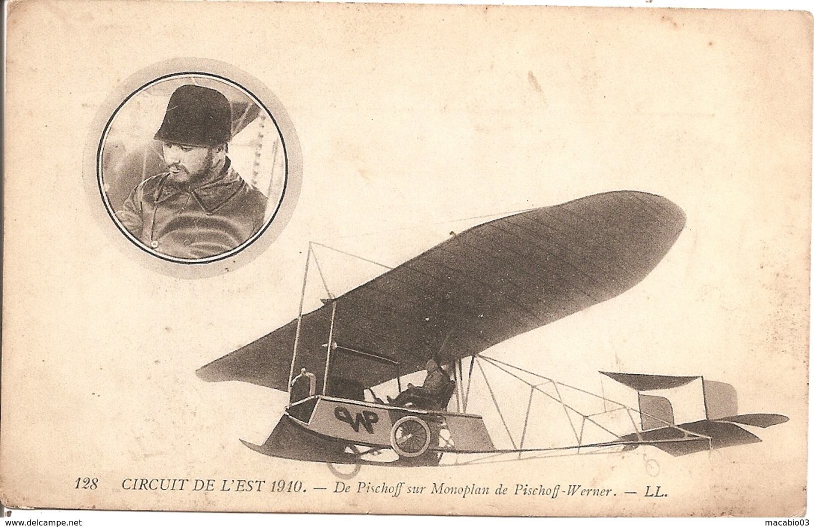 Aviation : Circuit De L' Est 1910- De Pischoff Sur Monoplan De Pischoff-Werner Réf 4740 - Aviateurs