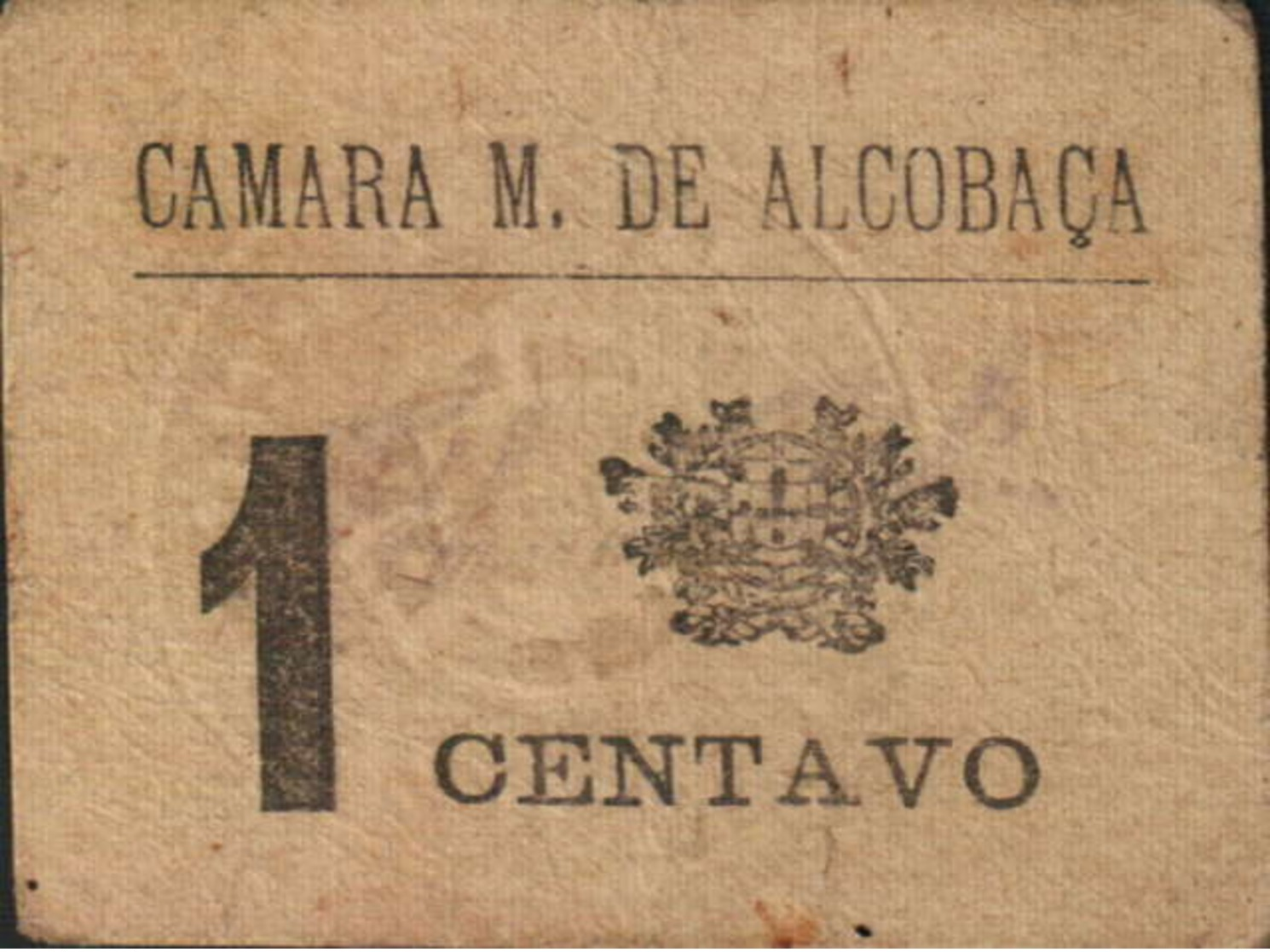 CÉDULA VALE DE 1 CENTAVO -CÂMARA MUNICIPAL DE ALCOBAÇA - Portugal