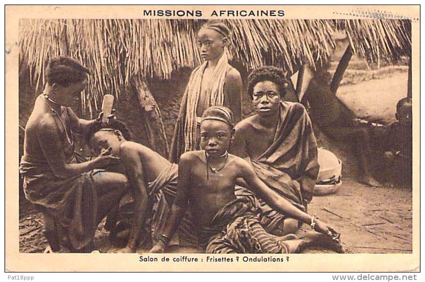 AFRIQUE Noire ( Missions Aficaines ) SALON De COIFFURE : Frisettes ? Ondulations ? - CPA - Black Africa - Sin Clasificación