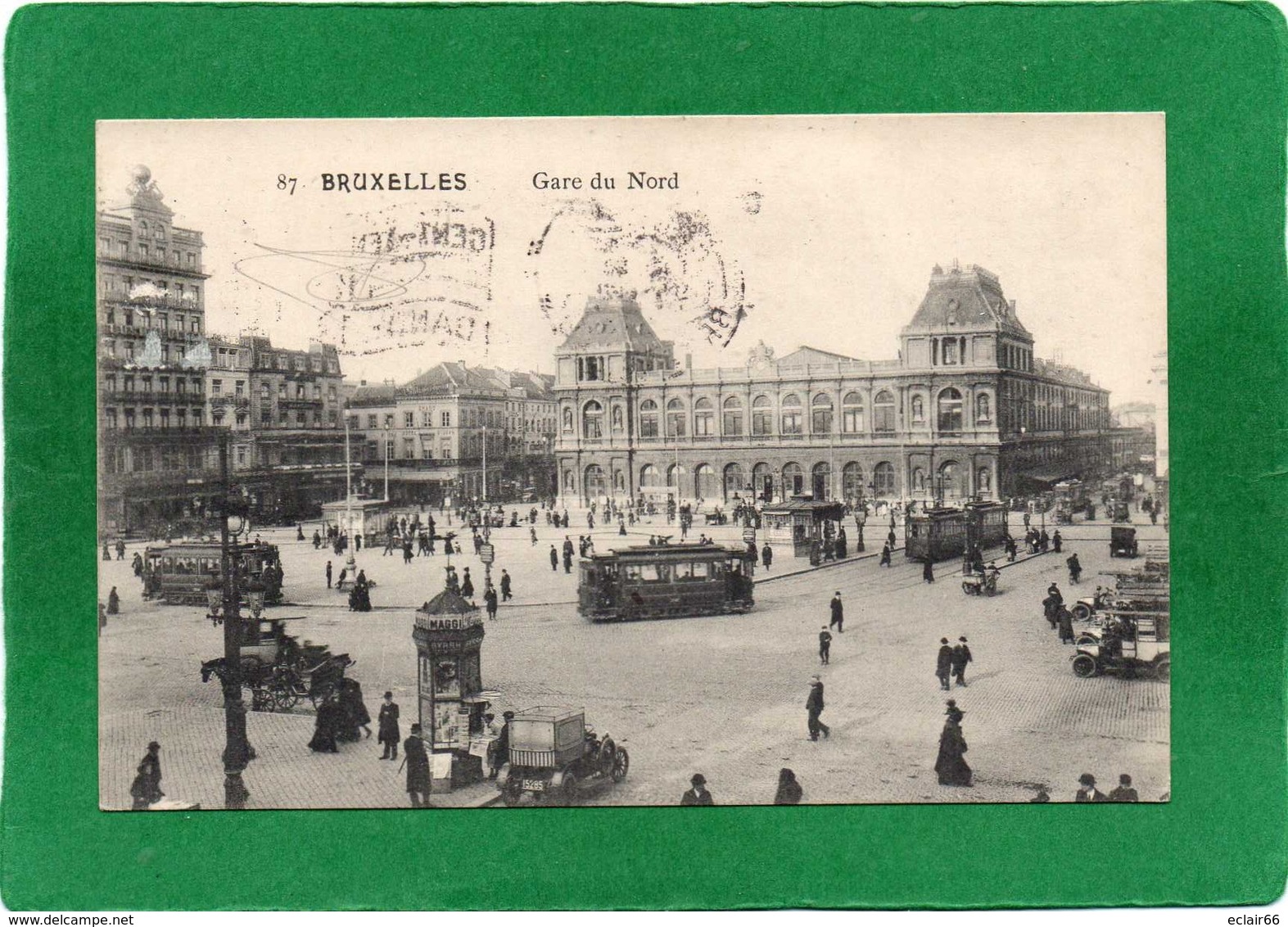 Bruxelles  GARE DU NORD  TRES ANIMEE CALECHES, TRAMWAYS  Cpa  1913 état Impeccable N°87 - Spoorwegen, Stations