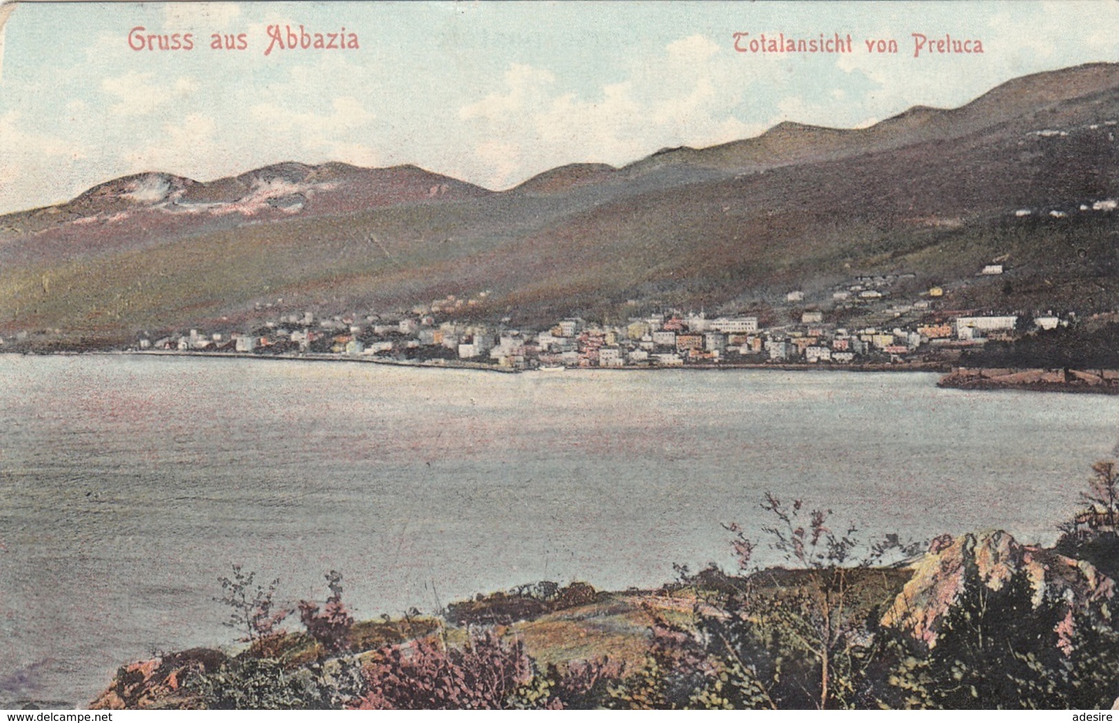 Gruss Aus ABAZZIA - Totalansicht Von Preluca, Gel.1913 - Jugoslawien