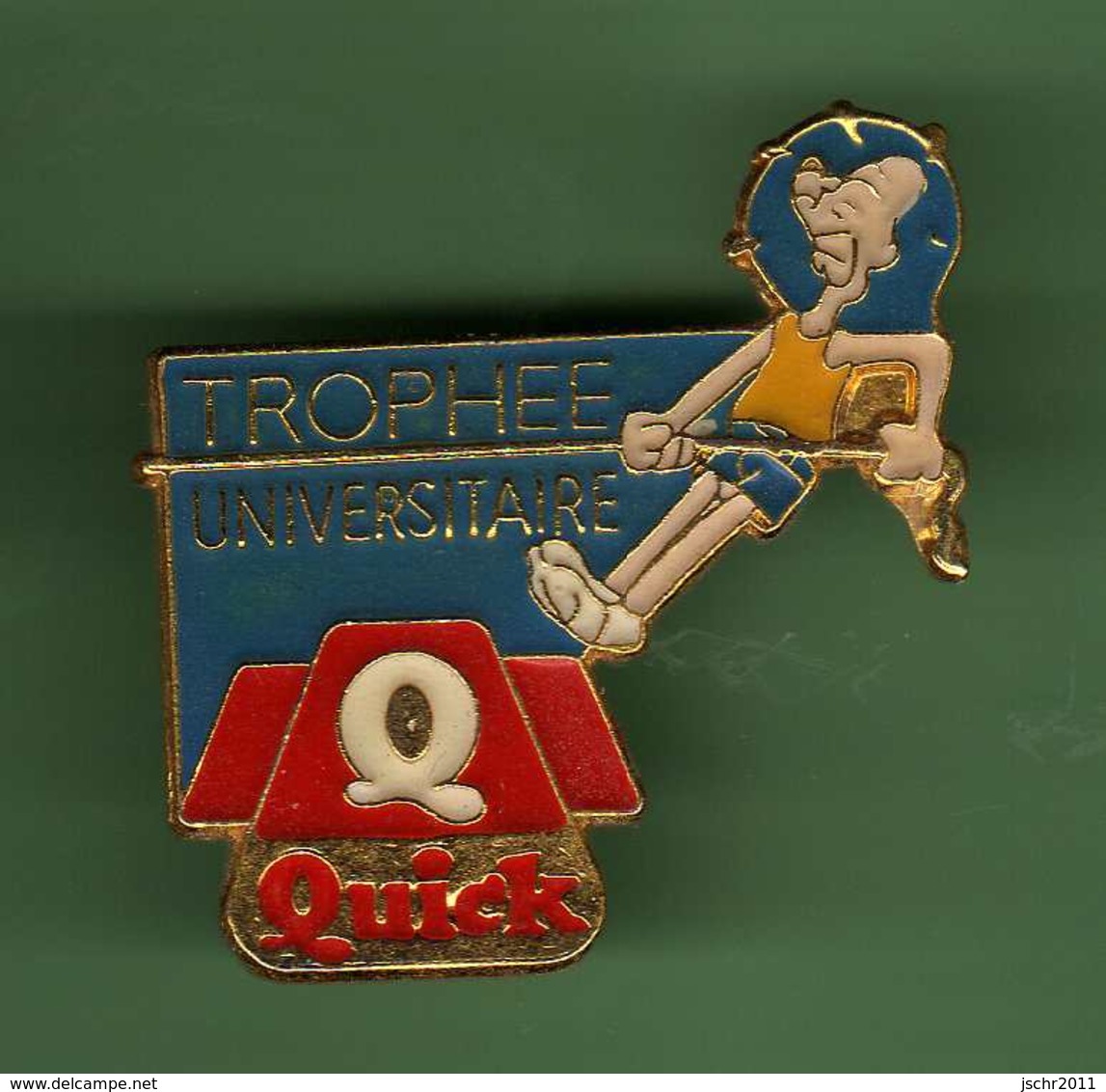 QUICK *** TROPHEE UNIVERSITAIRE *** Signe PIN'S TOP *** TGT-01 - McDonald's