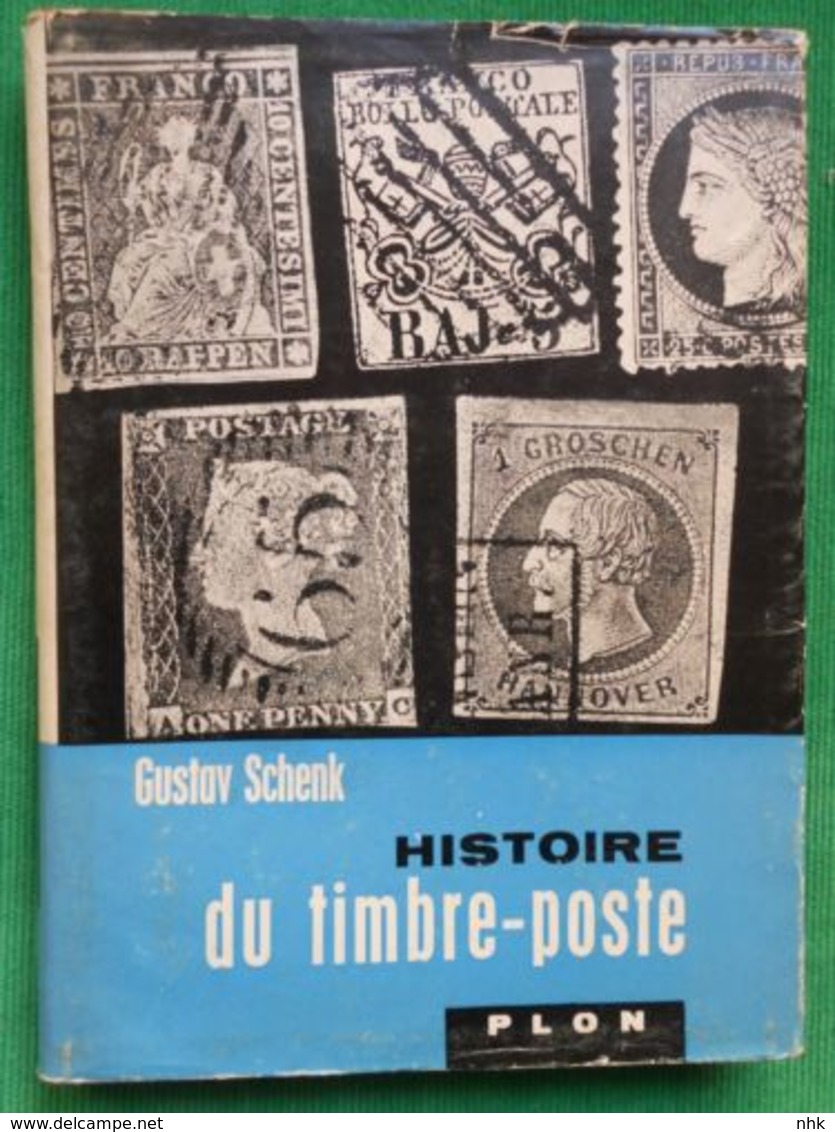 Histoire Du Timbre-poste Gustav Schenk - Filatelia E Storia Postale
