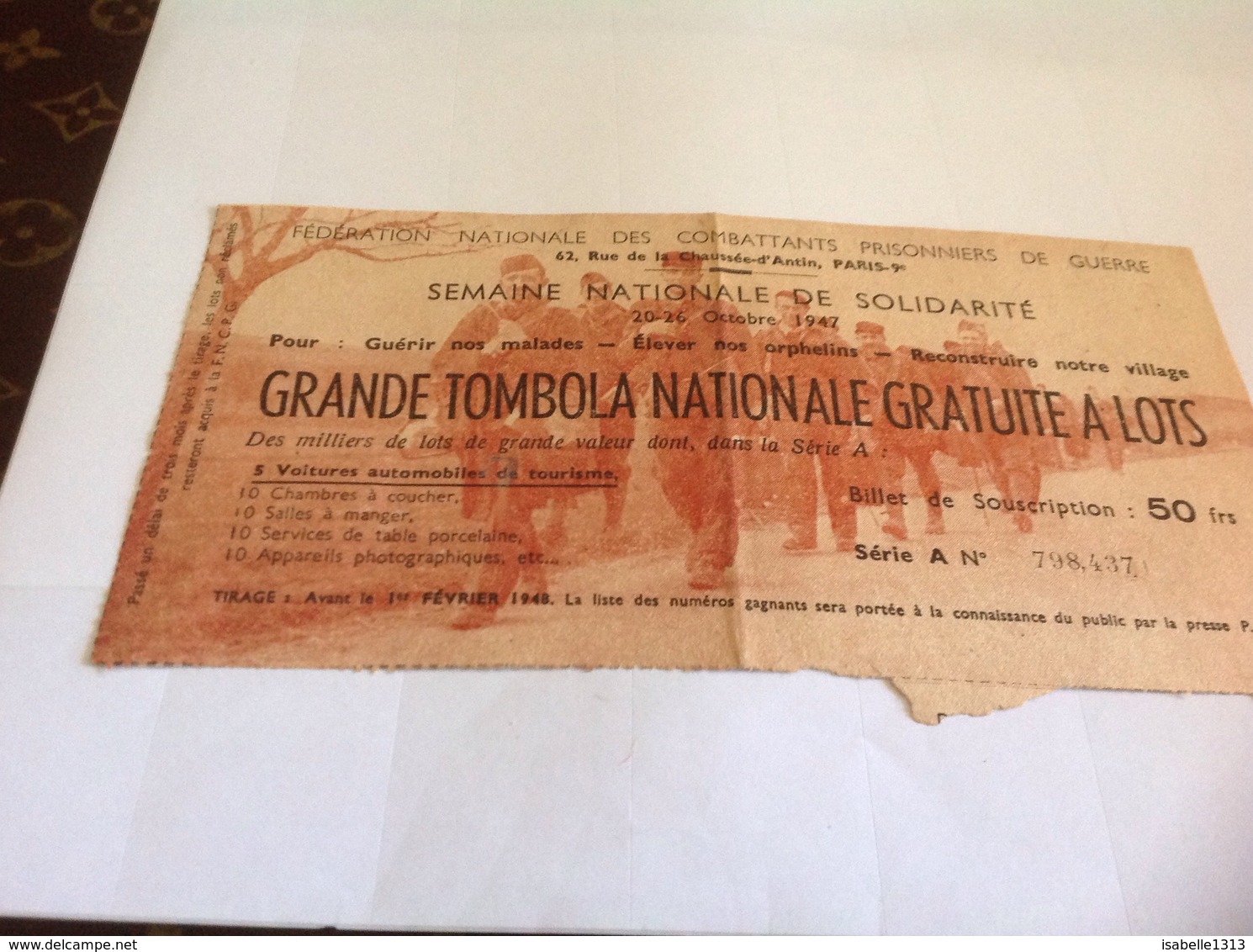 Grande Tombola Nationale Gratuite Fédération Nationale Des Combattants Prisonniers De Guerre Billet De Souscription - 1900 – 1949