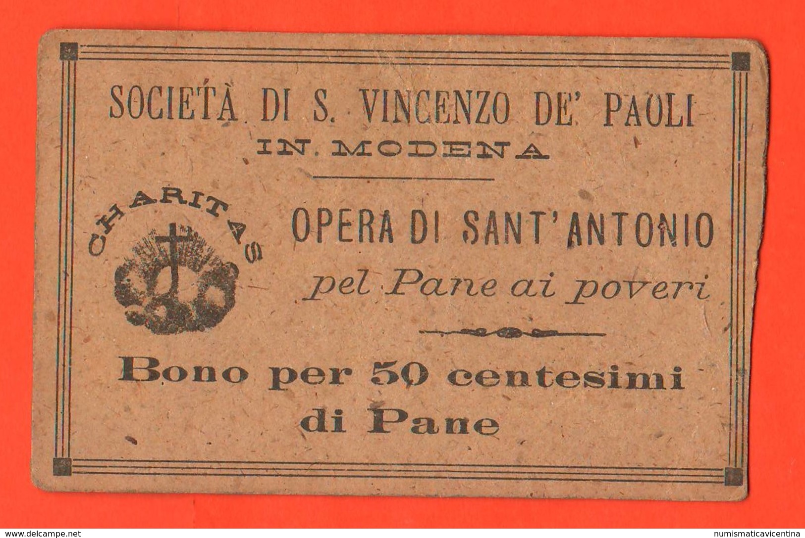 Modena Opere San Vincenzo BUONI CARITATEVOLI Da 50 Centesimi Di Pane Wohltätiges Gut Bienfaisance Sant'Antonio - Autres & Non Classés