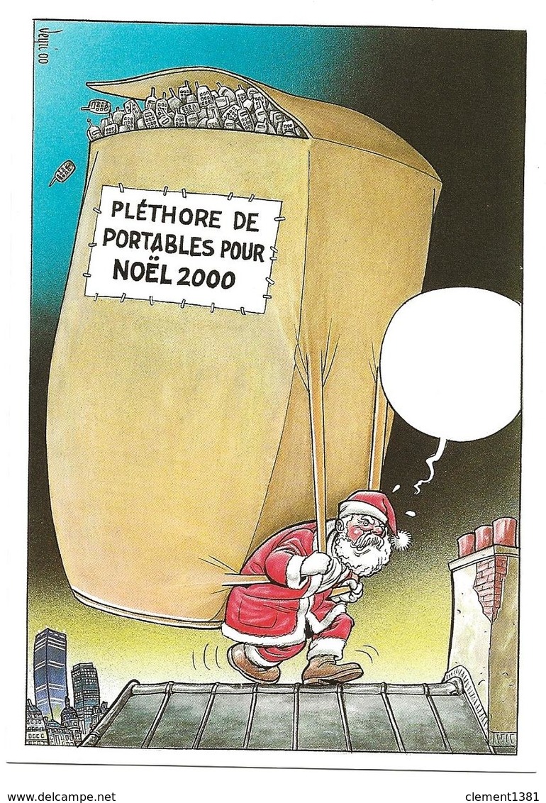 Illustrateur Bernard Veyri Caricature Et Dedicace Pere Noel Plethore De Portables Pour Noel 2000 - Veyri, Bernard