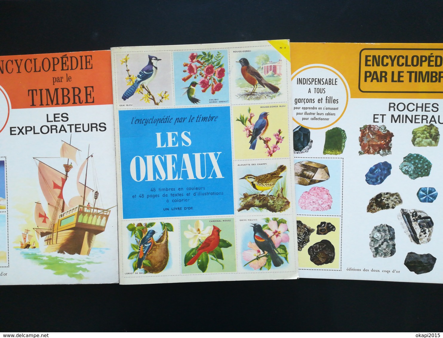 Lot De 3 " Encyclopédie Par Le Timbre "  Non Encore Complétées Les Explorateurs Les Oiseaux Les Roches Et Minéraux - Encyclopedieën