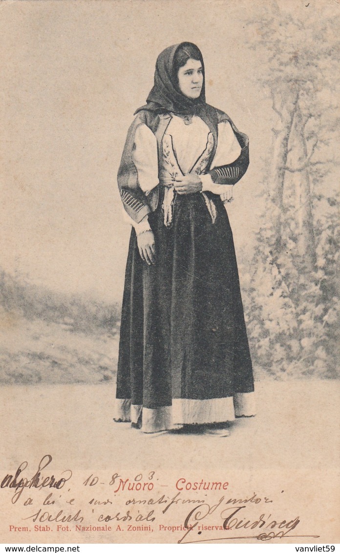 NUORO-COSTUME TRADIZIONALE SARDO-CARTOLINA VIAGGIATA IL 10-8-1903 - Nuoro