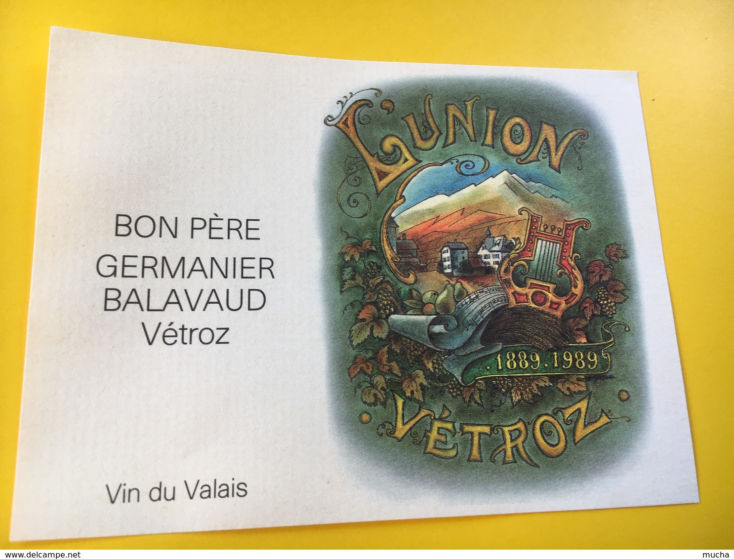 8788 - L'Union Vétroz 1889-1989 Suisse Bon Père Germanier Balavaud Vétroz - Musique