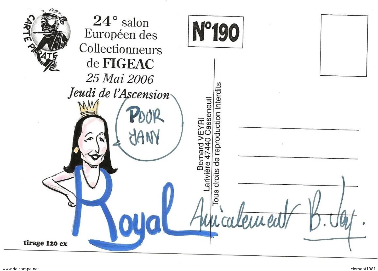 Illustrateur Bernard Veyri Caricature Et Dedicace Segolene Royal - Veyri, Bernard