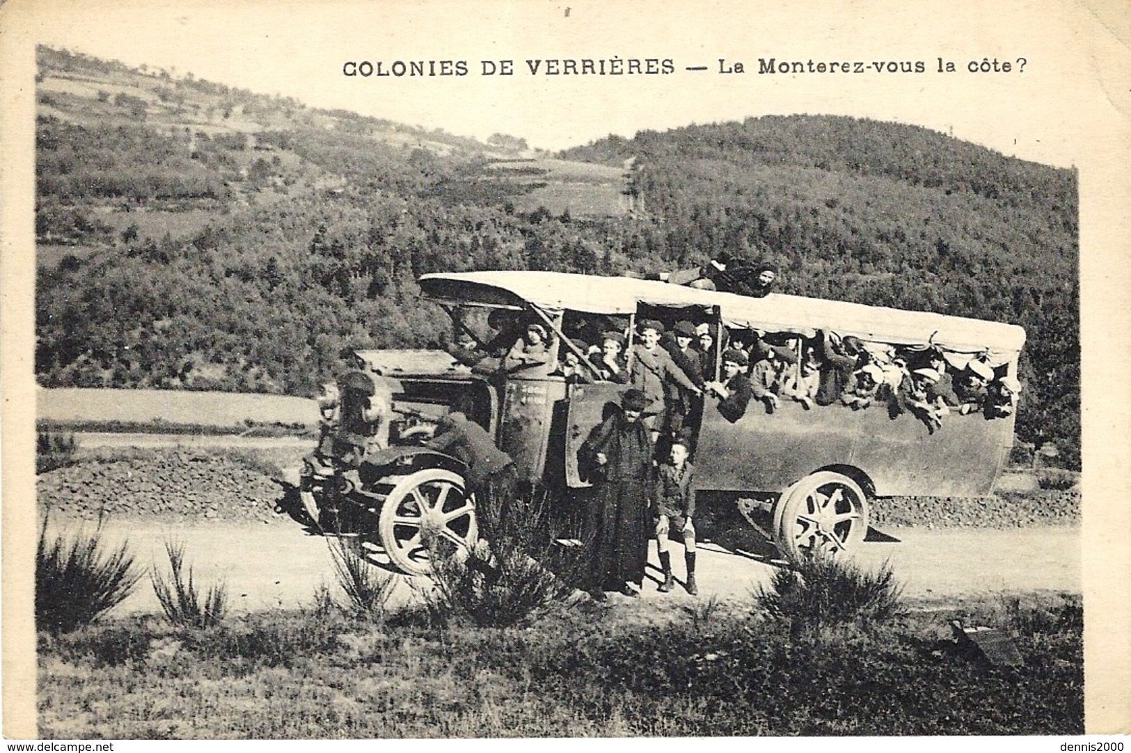 Colonie De VERRIERES  ( Le Buisson )  La Monterez-vous La Côte ?  Sans éditeur - Autres & Non Classés